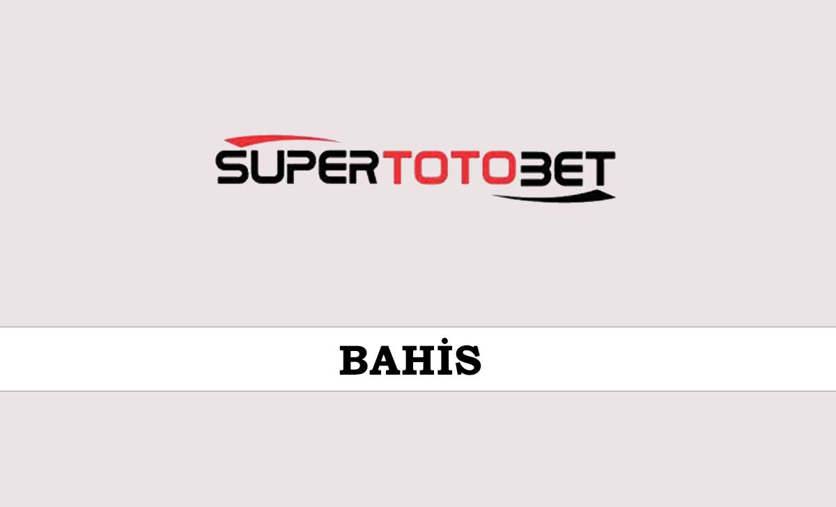 Süpertotobet Bahis