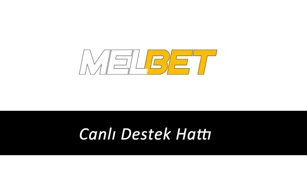 Melbet Canlı Destek Hattı