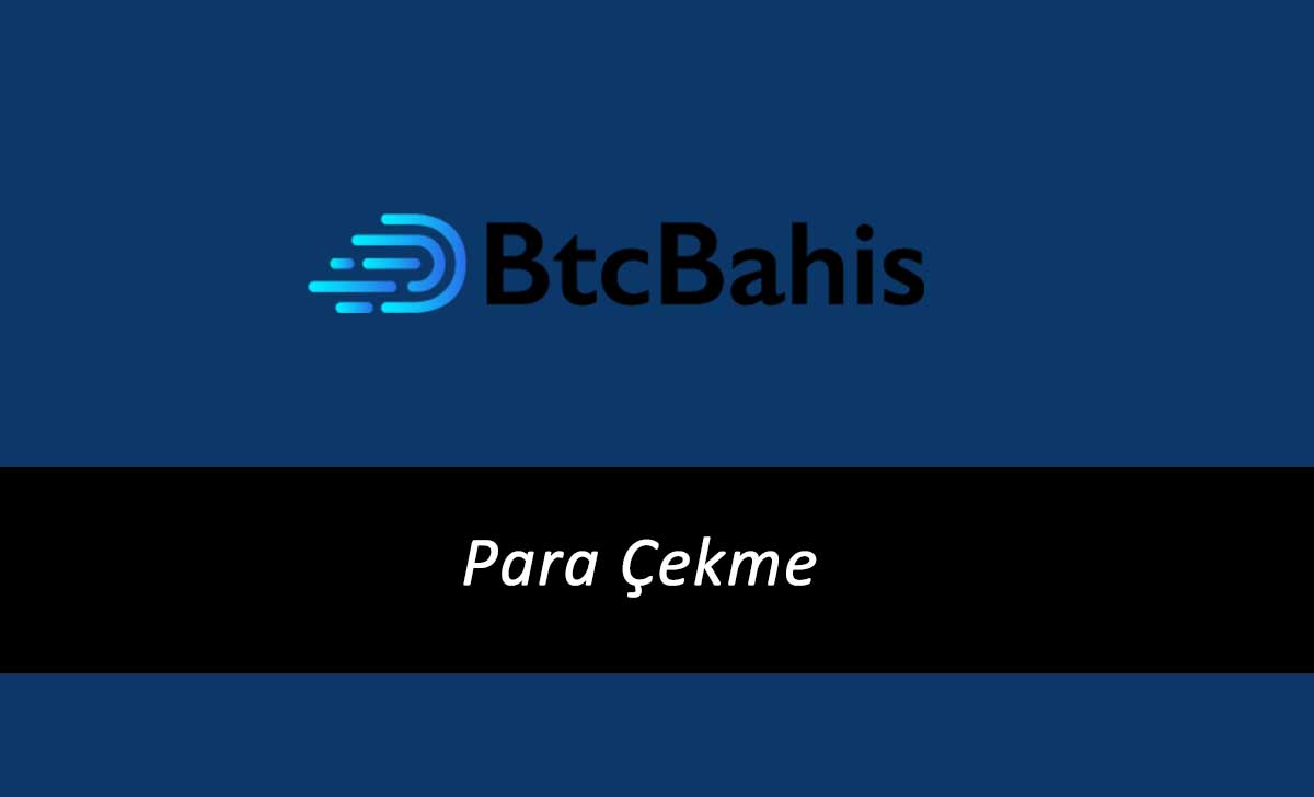 Btcbahis Para Çekme