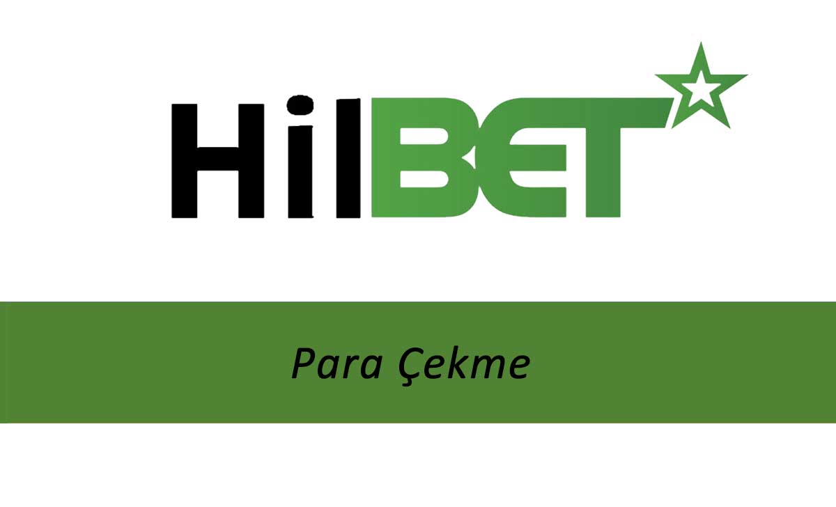 Hilbet Para Çekme