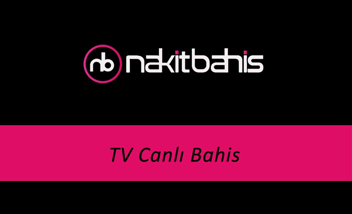 Nakitbahis TV Canlı Bahis