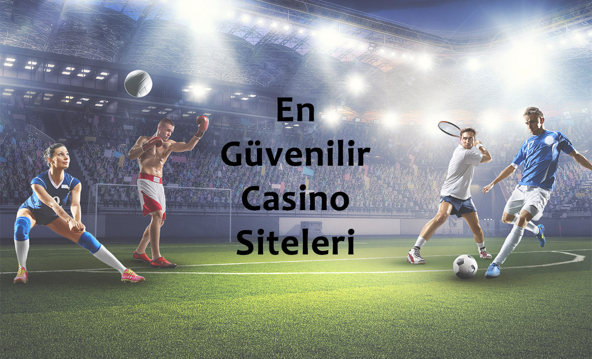 En güvenilir casino siteleri