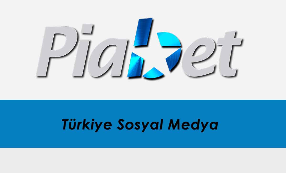 Piabet Türkiye Sosyal Medya